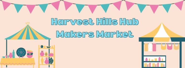 Harvest Hills Hub Makers' Market 2025